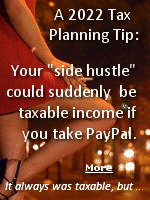 If you're self-employed or have a side hustle and get paid through apps like PayPal, earnings over $600 per year will now be reported to the IRS. Prior to this,  if you had more than 200 transactions and over $20,000 a year would be reported. 
